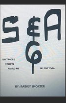 S & a 161 the Toga Baltimore Streets Raised Me