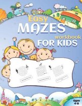 Easy mazes workbook for kids 4-8 ages