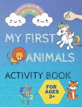 MY FIRST ANIMALS ACTIVITY BOOK 3 and up