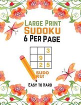 Large Print Sudoku 6 Per Page Easy to Hard