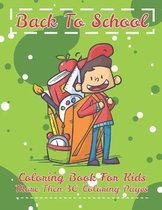 Back To School Coloring Book For Kids More Then 30 Coloring Pages