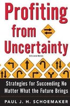 Profiting from Uncertainty