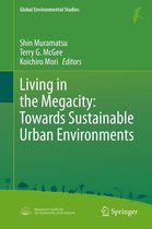 Global Environmental Studies - Living in the Megacity: Towards Sustainable Urban Environments