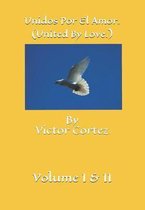Undios Por El Amor (United By Love.)