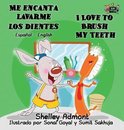 Spanish English Bilingual Collection- Me encanta lavarme los dientes I Love to Brush My Teeth