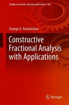 Studies in Systems, Decision and Control 362 - Constructive Fractional Analysis with Applications