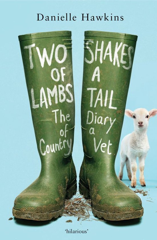 Two Shakes of a Lamb's Tail: The Diary of a Country Vet - cover