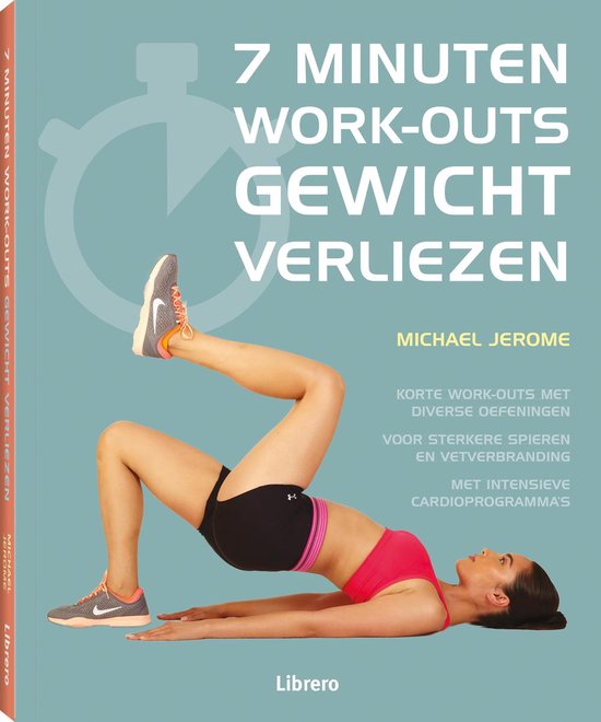 Speciaal Mathis nemen 7 Minuten work-outs - Gewicht verliezen, Michael Jerome | 9789463595353 |  Boeken | bol.com