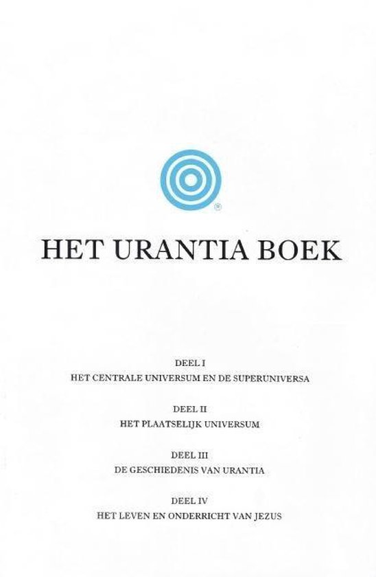 Cover van het boek 'Het Urantia boek / druk 1' van Editors of Urantia Foundation