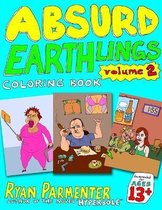 Absurd Earthlings Volume 2
