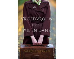 Vroedvrouw tegen wil en dank