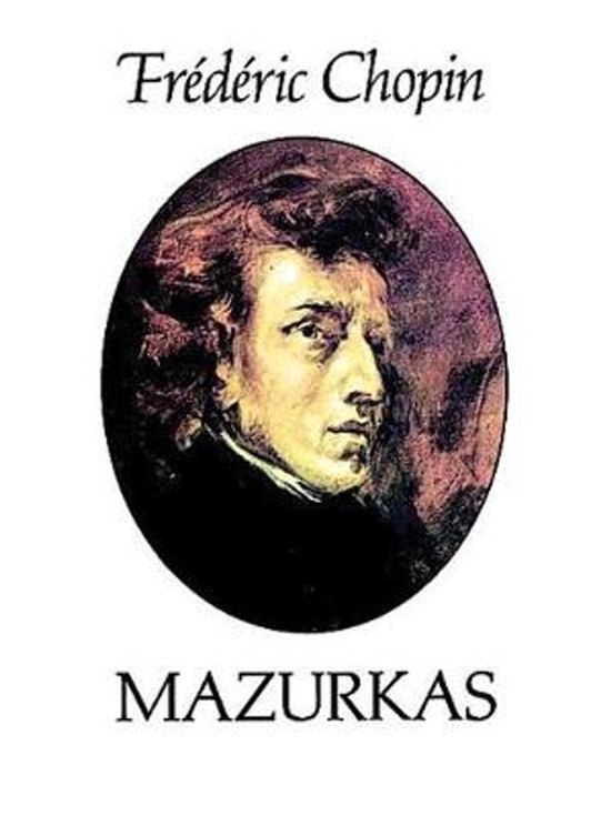 Couverture de livre avec un tableau de Frédéric Chopin et le titre MAZURKAS.