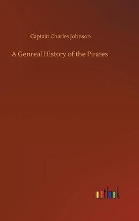 A Genreal History of the Pirates
