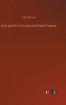 Rab and His Friends and Other Papers