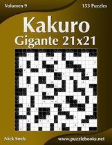 Kakuro- Kakuro Gigante 21x21 - Volumen 9 - 153 Puzzles
