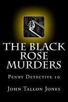 Penny Detective-The Black Rose Murders