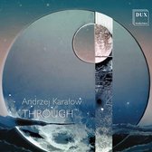 Andrzej Karalow: Through