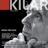 Wojciech Kilar: Missa Pro Pace