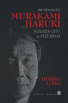 TruyỆn NgẮn Murakami Haruki Nghiên CỨu VÀ Phê Bình