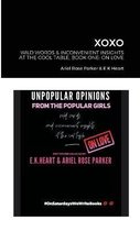Unpopular Opinions from the Popular Girls - Econ Color Edition: Wild Words & Inconvenient Insights from the Cool Table, Book One