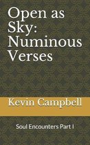 Open as Sky: Numinous Verses