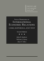 American Casebook Series- Legal Problems of International Economic Relations