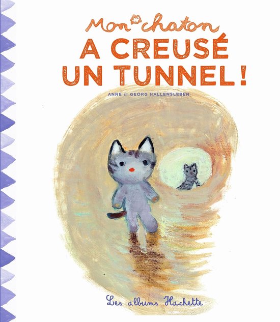 Mon chaton a creusé un tunnel ! - cover
