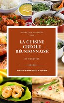 Classique 1 - La cuisine créole réunionnaise