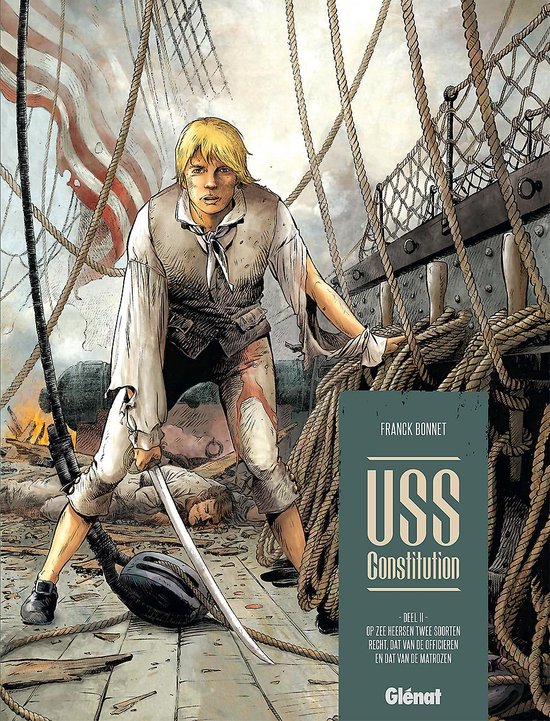 USS Constitution 2 - Op zee heersen twee soorten recht. Dat van de officieren en dat van de matrozen