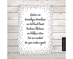 Tuinposter XL 'Drankjes drinken' - Witte tuinposter buiten - Tuindecoratie poster met tekst - tip - verjaardagscadeau man vrouw - tuin zomerklaar maken - Kerst - kerstcadeau