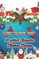 Adult Coloring Book 50 Adults Relaxation Christmas Coloring