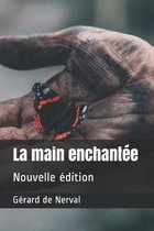 La main enchantee
