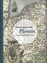 On the Road With Plantin