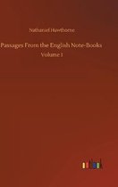 Passages From the English Note-Books