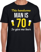 Verjaardag cadeau t-shirt 70 jaar - this handsome man is 70 give beer zwart voor heren S