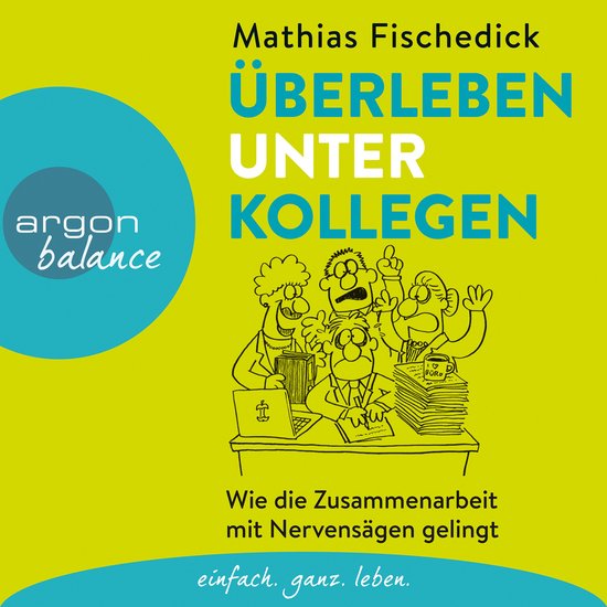 Überleben unter Kollegen - Wie die Zusammenarbeit mit Nerve ... - cover