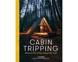Cabin Tripping