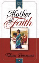 Daughters of Faith 3 - Mother of Faith