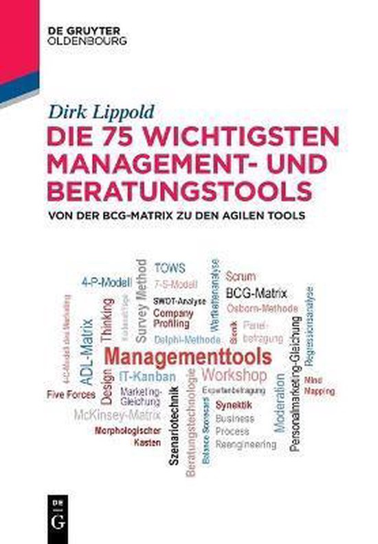Die 75 wichtigsten Management- und Beratungstools - cover
