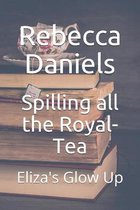 Spilling all the Royal-Tea