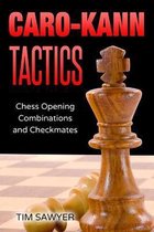 Sawyer Chess Tactics- Caro-Kann Tactics