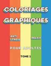 Coloriages Graphiques Anti Stress Relax pour Adultes