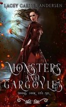 Monsters and Gargoyles: (Books 4-6)