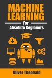 Machine Learning for Absolute Beginners