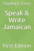 Speak & Write Jamaican