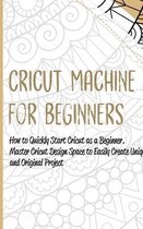 Cricut Machine for Beginners