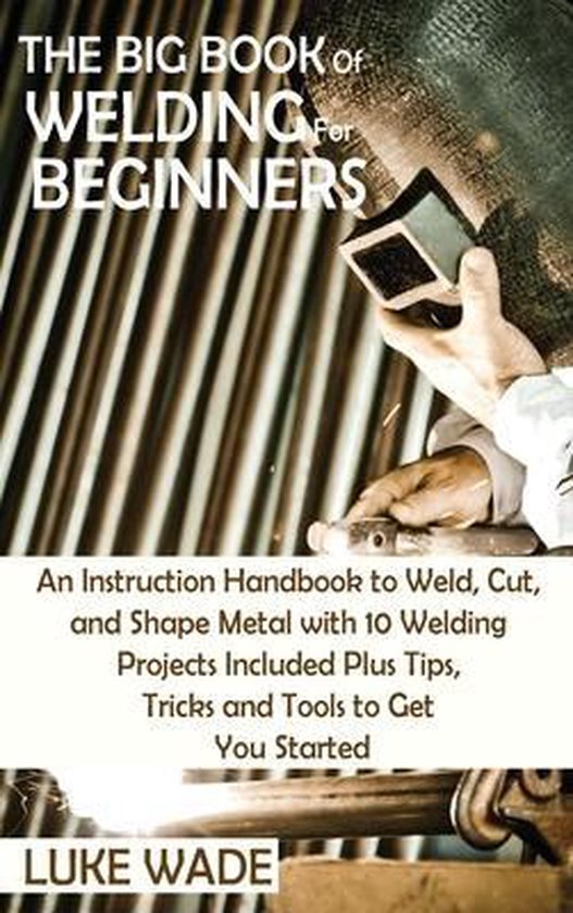 The Big Book of Welding for Beginners - cover