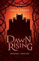 Awakened- Dawn Rising