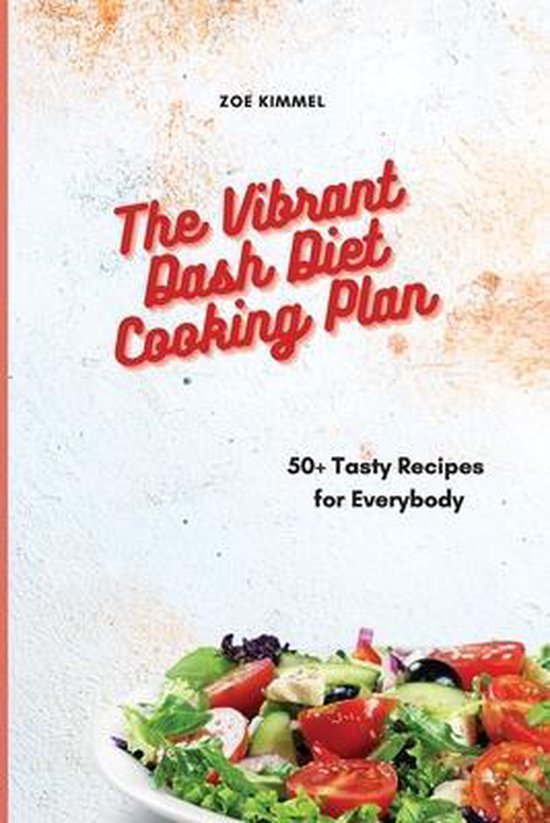 The Vibrant Dash Diet Cooking Plan - cover