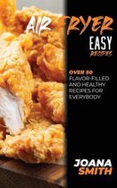 Air Fryer Easy Recipes